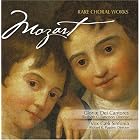 Mozart: Rare Choral Works by Br. Paul Norman, Luke Norman, Wayne Schuman, Wolfgang Amadeus Mozart, and Richard K. Pugsley