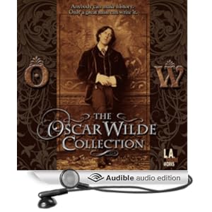 The Oscar Wilde Collection - Oscar Wilde 