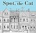 Spot, the Cat
