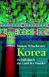 korea:,zu,fuss,durch,das,land,der,wunder