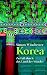 Image of Korea  - Zu Fuß durch das Land der Wunder: Zu Fuss durch das Land der Wunder