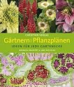 Gärtnern mit Pflanzplänen. Ideen für jede Gartenecke