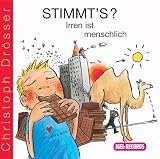 Stimmt's? Irren ist menschlich. CD - Christoph Dr�sser