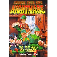The Toy Shop of Terror: Book 18 (Choose your own nightmare)