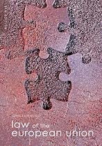 Law of the European Union (Foundation Studies in Law Series)