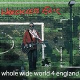 Whole Wide World 4 England [7" VINYL]