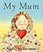 My Mum