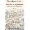 Anxi�t� et hypocrisie - Histoire des passions fran�aises, tome 5