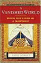 A Vanished World: Medieval Spain's Golden Age of Enlightenment