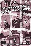 The Crime Buff's Guide to the Outlaw Rockies