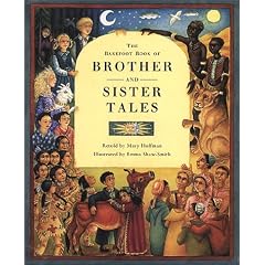 The Barefoot Book of Brother and Sister Tales