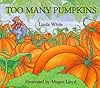 Too Many Pumpkins