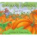 Too Many Pumpkins