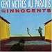 Cent m�tres au paradis