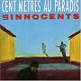 Cent m�tres au paradis