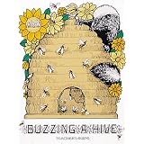 Buzzing A Hive (Old Edition)
