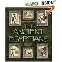 The Ancient Egyptians (People of the Ancient World)