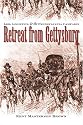 Retreat from Gettysburg: Lee, Logistics, and the Pennsylvania Campaign (Civil War America)