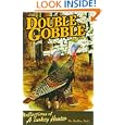 Double Gobble: Reflections of a Turkey Hunter by BobDale
