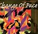 Music : Change of Pace