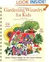 Gardening Wizardry for Kids