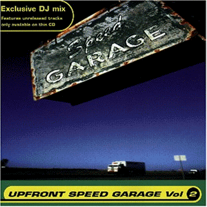 CD-Charts  Search : Upfront Speed Garage Vol.2