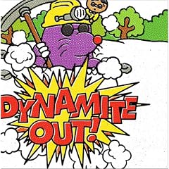 Dynamite out [DVD]