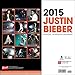 Justin Bieber 2015 Wall Calendar