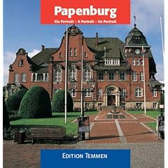 Papenburg: Ein Portrait / A Portrait / Un Portrait