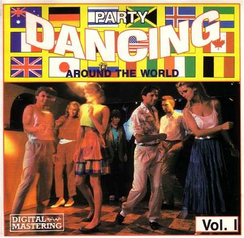 CD-Charts  Search : Party Dancing Around the World, Vol. 1