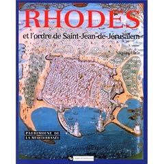 Rhodes et l'ordre de Saint Jean de J�rusalem