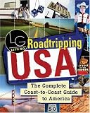 Roadtripping USA : The Complete Coast-to-Coast Guide to America (Lets Go)