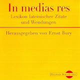 In medias res. Lexikon lateinischer Zitate (Digitale Bibliothek 27) - 