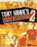 Tony Hawk`s(tm) Underground 2 Official Strategy Guide (Take Your Game Further)