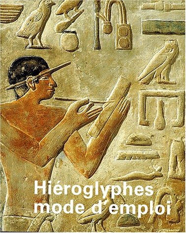 City Travel Guides Discounted  Livres : Hiéroglyphes : mode d'emploi