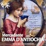 Mercadante: Emma d'Antiochia