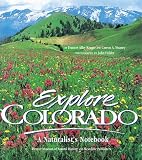Books : Explore Colorado: A naturalist's Notebook