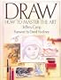 Draw: How to Master the Art
