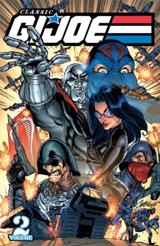 G.I. Joe: Classics Vol. 2: v. 2, by Larry Hama, Geof Isherwood, Steven Grant, Mike Vosburg G.I. Joe: Classics Vol. 2: v. 2, by Larry Hama, Geof Isherwood, Steven Grant, Mike Vosburg