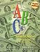 The ABC's of Financial Success Workbook: The Foundation for Your Financial Future [With CDROM]