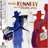 Nigel Kennedy and the Kroke Band [Japan]