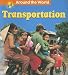 Search : Transportation (Around the World Series)