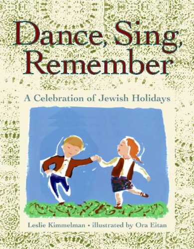 Dance, Sing, Remember: A Celebration of Jewish Holidays