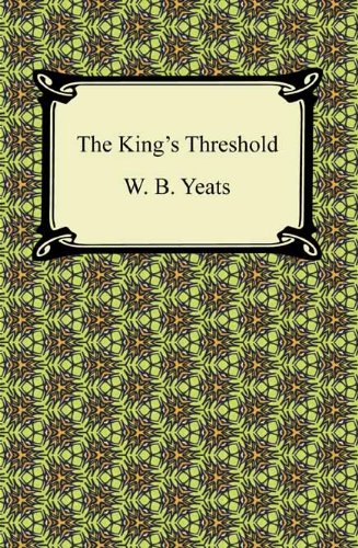 The King's Threshold [with Biographical Introduction]