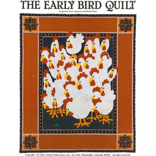 The Early Bird Quilt [Quilt Pattern] Faye Anderson, Hank Parker Books