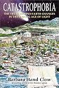 Catastrophobia: The Truth Behind Earth Changes