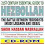 21st Century Essential Guide to Hezbollah: Terrorists inside Lebanon and the Battle with Israel--Sheik Hassan Nasrallah, Evacuation of Lebanon, U.S. Military Publications