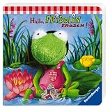 Hallo, Fridolin Frosch! - Ana M. Weller, Sabine Cuno
