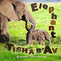 Elephant Tisha b'Av (Jewish Nature) (Volume 4)