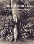 Joni Mitchell: The Complete Poems and Lyrics